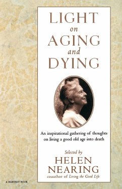 Light on Aging and Dying - Nearing; Nearing, Helen