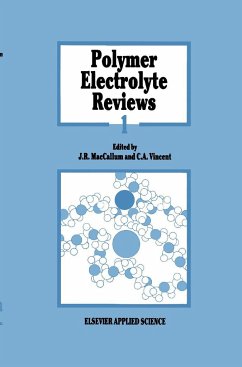 Polymer Electrolyte Reviews - MacCallum, J.R. / Vincent, C.A. (Hgg.)