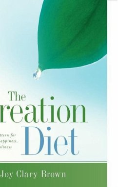 The Creation Diet - Brown, Joy Clary
