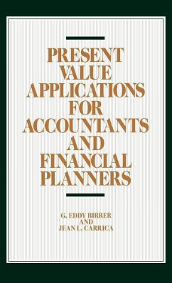 Present Value Applications for Accountants and Financial Planners - Birrer, G. Eddy