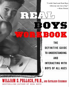 Real Boys Workbook - Pollack, William; Cushman, Kathleen