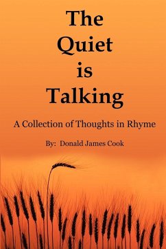 The Quiet is Talking - Cook, Donald James