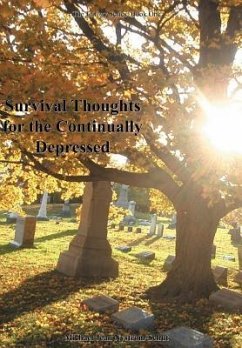 Survival Thoughts for the Continually Depressed - Nystrom-Schut, Michael Jean