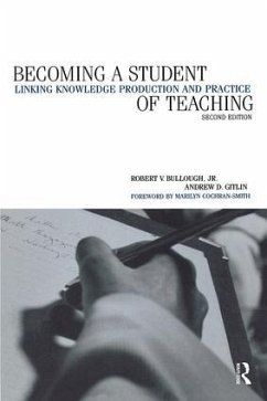 Becoming a Student of Teaching - Bullough, Robert V; Gitlin, Andrew