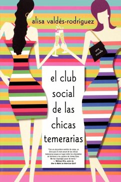 Club Social de Las Chicas Temerarias - Valdes-Rodriguez, Alisa