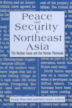 Peace and Security in Northeast Asia - Hayes, Peter; Kihl, Young Whan