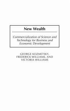 New Wealth - Kozmetsky, George; Williams, Frederick; Williams, Victoria