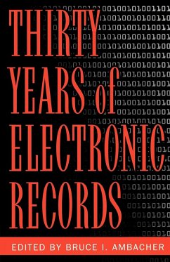 Thirty Years of Electronic Records