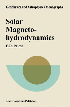 Solar Magnetohydrodynamics - Priest, E. R.