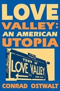Love Valley - Ostwalt, Conrad