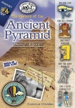 The Mystery of the Ancient Pyramid: Cairo, Egypt - Marsh, Carole