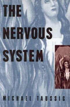 The Nervous System - Taussig, Michael