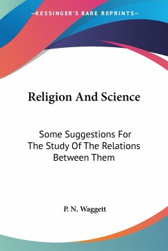 Religion And Science - Waggett, P. N.