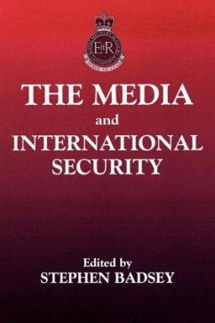 The Media and International Security - Badsey, Stephen (ed.)