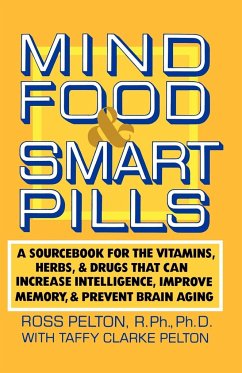 Mind Food and Smart Pills - Pelton, Ross