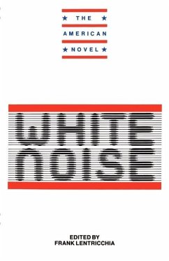 New Essays on White Noise - Lentricchia, Frank (ed.)