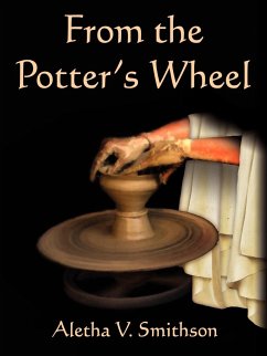 From the Potter's Wheel - Smithson, Aletha V.