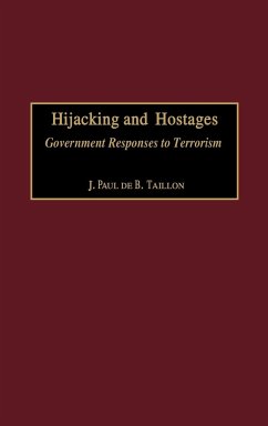 Hijacking and Hostages - Taillon, J. Paul De B.