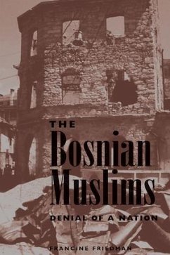 The Bosnian Muslims - Friedman, Francine