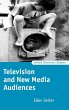 Television and New Media Audiences - Bild 1