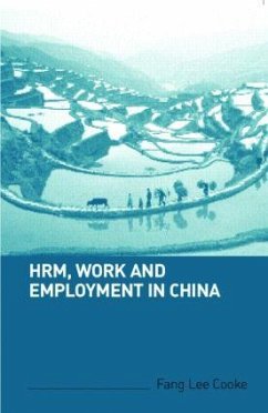 HRM, Work and Employment in China - Cooke, Fang Lee