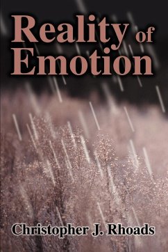 Reality of Emotion - Rhoads, Christopher J