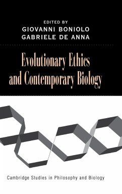 Evolutionary Ethics and Contemporary Biology - Boniolo, Giovanni / De Anna, Gabriele (eds.)