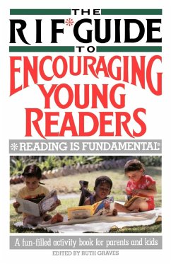 The RIF* Guide to Encouraging Young Readers - Graves, Ruth