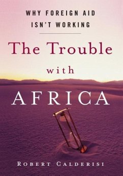 The Trouble with Africa - Calderisi, Robert