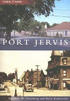 Port Jervis - Osterberg, Matthew M.; Krakowiak, Betsy