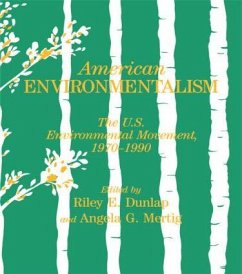 American Environmentalism - Dunlap, Riley E. / Mertig, Angela G. (eds.)