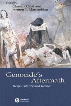 Genocide's Aftermath: Responsibility and Repair - Card, Claudia / Marsoobian, Armen T.