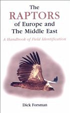 The Raptors of Europe and the Middle East - Forsman, Dick