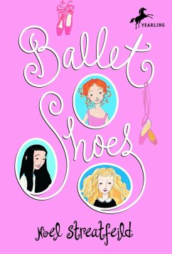 Ballet Shoes - Streatfeild, Noel