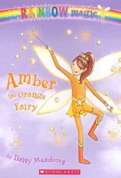 Rainbow Magic #2: Amber the Orange Fairy: Amber the Orange Fairy - Meadows, Daisy