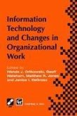 Information Technology and Changes in Organizational Work