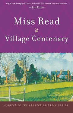 Village Centenary - Miss Read; Read