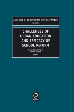 Challenges of Urban Education and Efficacy of School Reform - Hunter, Richard C / Brown, Frank (eds.)