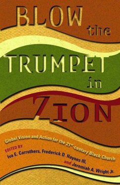 Blow the Trumpet in Zion! - Haynes, Frederick D; Wright, Jeremiah A