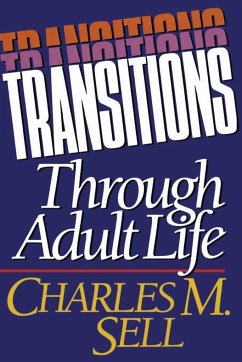 Transitions Through Adult Life - Sell, Charles M