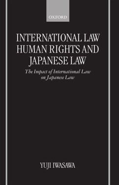 International Law, Human Rights, and Japanese Law - Iwasawa, Yuji