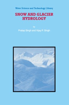 Snow and Glacier Hydrology - Singh, P.