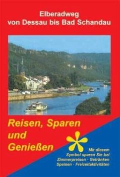 Cover Die reizvollen Landschaften des Elberadweges von Dessau bis Bad Schandau