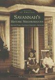 Savannah's Historic Neighborhoods: Ardsley Park, Chatham Crescent, Ardmore