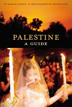Palestine: A Guide - Shahin, Mariam; Azar, George