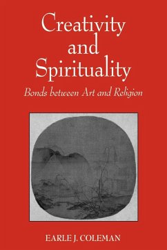 Creativity and Spirituality - Coleman, Earle J.