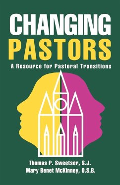 Changing Pastors - Sweetser, Thomas P.; McKinney, Mary Benet