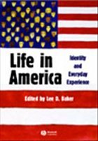 Life in America - Baker, Lee D. (ed.)