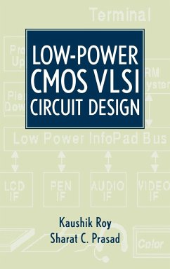 Low-Power CMOS VLSI Circuit Design - Roy, Kaushik; Prasad, Sharat