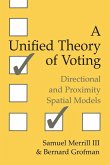 A Unified Theory of Voting